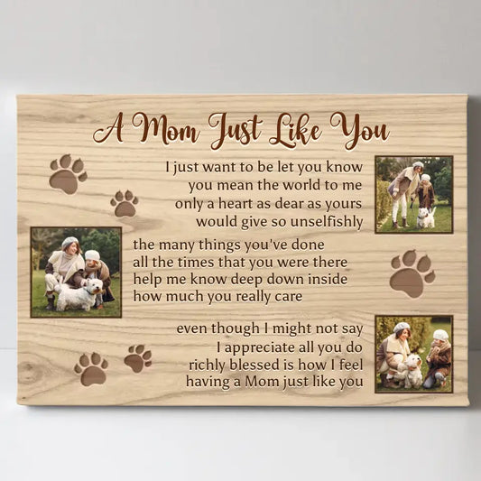 Upload Your Photo - A Mom Just Like You - Personalized Canvas For Your Fur Babies
