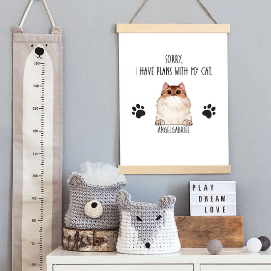 Sorry, I Have Plans With My Cats - Personalized Poster with Hanger For Your Cats